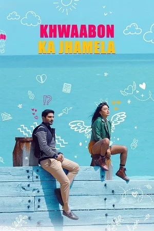 Khwaabon Ka Jhamela (2024) WEB-DL [Hindi DD 5.1] Full Movie