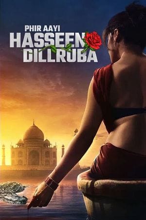 Phir Aayi Hasseen Dillruba (2024) NetFlix WEB-DL [Hindi DD5.1] Full Movie