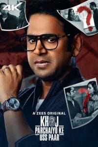 Khoj – Parchaiyo Ke Uss Paar (2024) Season 1 Hindi Complete ZEE5 Originals WEB Series