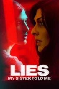 Lies My Sister Told Me (2022) WEB-DL Dual Audio {Hindi-English}