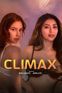 Climax (2024) UNRATED Tagalog Full Movie