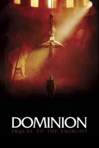 Dominion: Prequel to the Exorcist (2005) BluRay Dual Audio {Hindi-English} 480p | 720p| 1080p