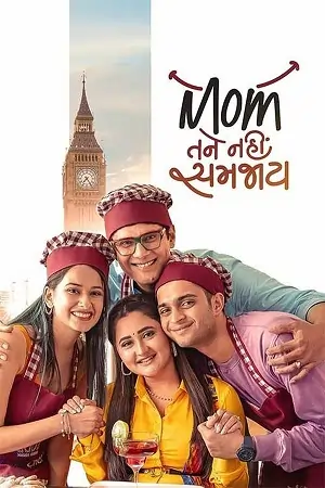 Mom Tane Nai Samjay (2025) WEB-DL {Gujarati DD2.0} Movie 480p | 720p | 1080p