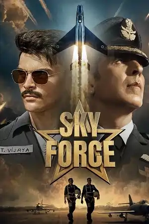 Sky Force (2025) Hindi DD5.1 Movie WEB-DL 480p | 720p | 1080p