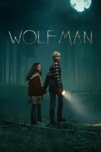 Wolf Man (2025) BluRay Dual Audio {Hindi-English} 480p | 720p | 1080p