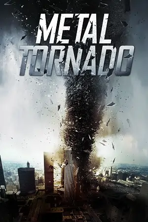 Metal Tornado (2011) Dual Audio {Hindi-English} BluRay