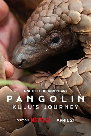 Pangolin: Kulu’s Journey (2025) WEB-DL Dual Audio {Hindi-English} 480p | 720p | 1080p