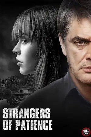 Strangers of Patience (2018) BluRay Dual Audio {Hindi-Russsian} 480p | 720p | 1080p