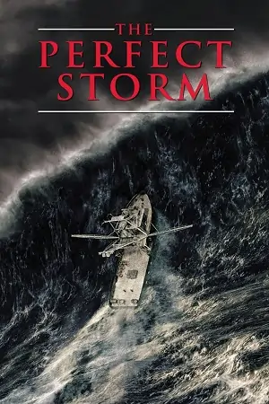 The Perfect Storm (2000) Dual Audio {Hindi-English} BluRay 480p | 720p | 1080p