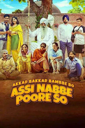 Akkad Bakkad Bambee Bo Assi Nabbe Poore So (2025) WEB-DL {Punjabi DD5.1} Full Movie