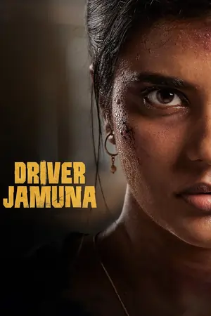 Driver Jamuna (2022) Dual Audio [Hindi ORG. + Tamil] Movie WEB-DL 480p | 720p | 1080p