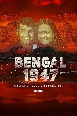 Bengal 1947 (2024) WEB-DL {Hindi DD5.1} Full Movie 480p | 720p | 1080p