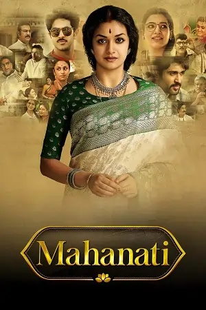 Mahanati (2018) UNCUT ORG. Dubbed [Hindi DD2.0 + Telugu] 480p | 720p | 1080p