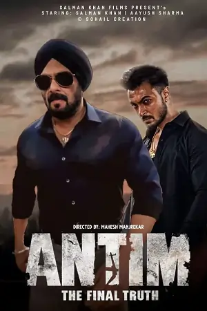 Antim: The Final Truth (2021) Hindi Full Movie