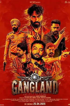 Gangland: The City of Crime (2025) Punjabi Movie WEB-RiP 480p | 720p | 1080p