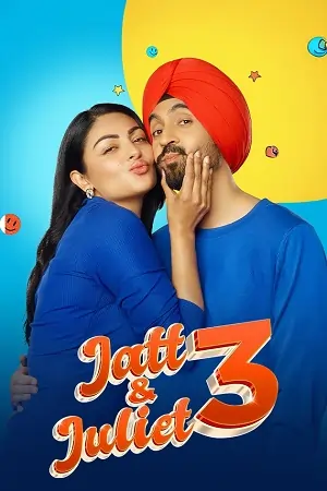 Jatt Juliet 3 (2024) WEB-DL Punjabi Movie Download 480p | 720p | 1080p