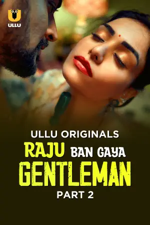 Raju Ban Gaya Gentleman (2025) S01 Hindi WEB Series 720p | 1080p
