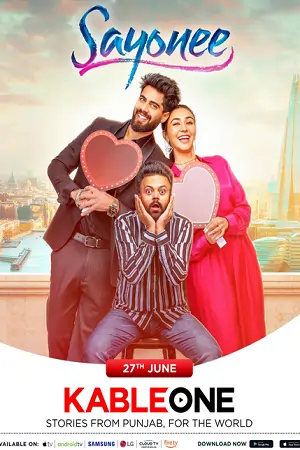 Sayonee (2025) Punjabi Movie 480p | 720p | 1080p