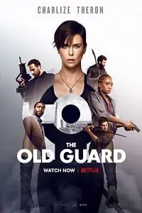 The Old Guard (2020) BluRay Dual Audio {Hindi-English} 480p | 720p | 1080p