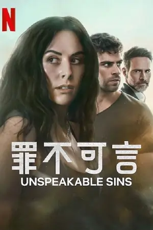 Unspeakable Sins (2025) Season 1 Dual-Audio {Hindi-English} Web Series 720p | 1080p