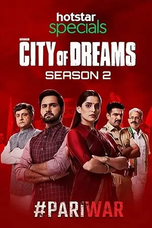 City of Dreams (Season 2) Hindi JioHotstar Web Series 480p | 720p | 1080p