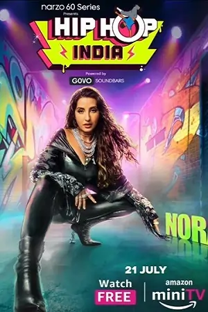 Hip Hop India (Season 1) [Episode 11 Added] Hindi Reality Show 480p | 720p | 1080p