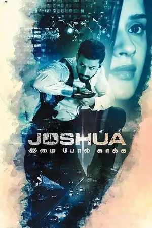 Joshua: Imai Pol Kaka (2024) UNCUT WEB-DL [Hindi ORG. + Telugu] 480p | 720p | 1080p