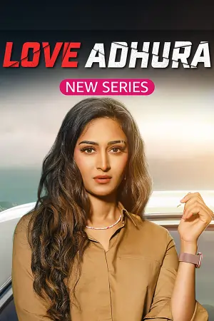Love Adhura – Amazon miniTV (2024) Season 1 Complete Hindi WEB Series 480p | 720p | 1080p