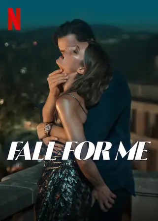 Fall for Me (2025) Dual Audio WEB-DL-NETFLiX {Hindi-English} 480p | 720p | 1080p