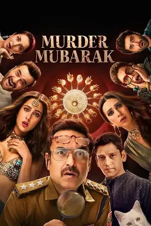 Murder Mubarak (2024) WEB-DL [Hindi DD5.1] Netflix Original Full Movie 480p | 720p | 1080p