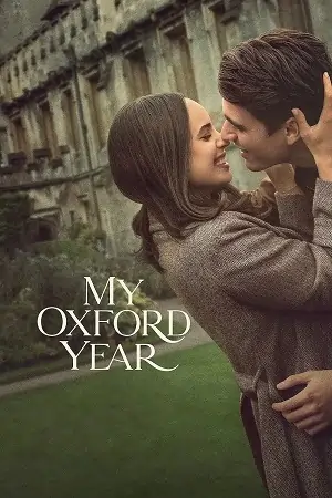 My Oxford Year (2025) Dual Audio {Hindi-English} WEB-DL 480p | 720p | 1080p