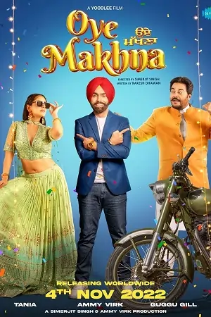 Oye Makhna (2022) Punjabi Full Movie WEB-DL 480p | 720p | 1080p