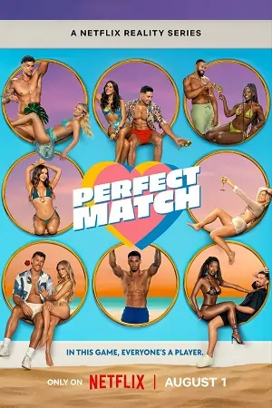 Perfect Match (2025) Season 3 Dual-Audio {Hindi-English} Web Series 480p | 720p | 1080p