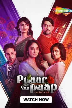 Pyaar Yaa Paap (Season 1) Hindi Complete SM WEB-DL Series