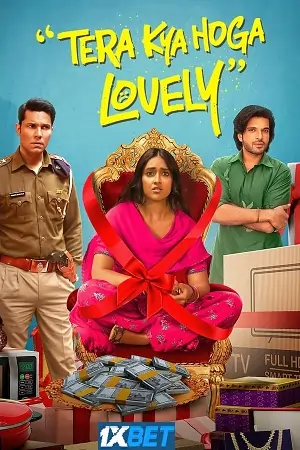 Tera Kya Hoga Lovely (2024) Hindi HDCamRip Full Movie 480p | 720p | 1080p