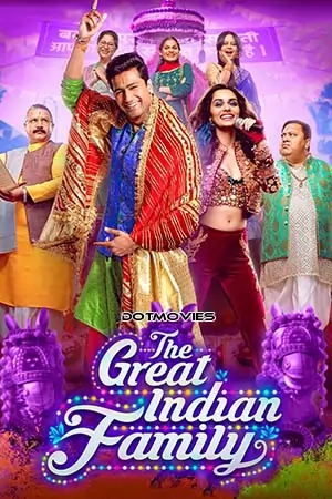 The Great Indian Family (2023) Hindi Full Movie AMZN WEB-DL 480p| 720p | 1080p