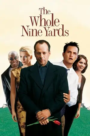 The Whole Nine Yards (2000) Dual Audio [Hindi + English] BluRay 480p | 720p | 1080p