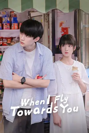 When I Fly Towards You (Season 1) Dual Audio {Hindi-Chinese} C- Series WEB-DL