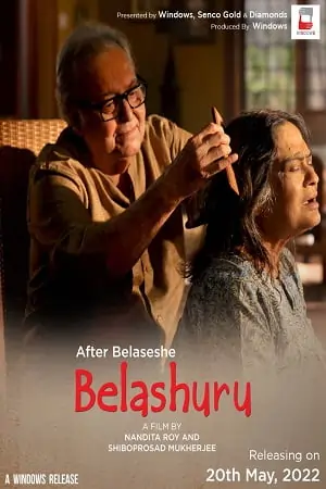 Belashuru (2022) WEB-DL Bangla Full Movie 480p | 720p | 1080p
