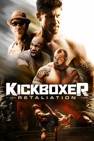 Kickboxer: Retaliation (2018) Dual Audio {Hindi-English} BluRay 480p | 720p | 1080p