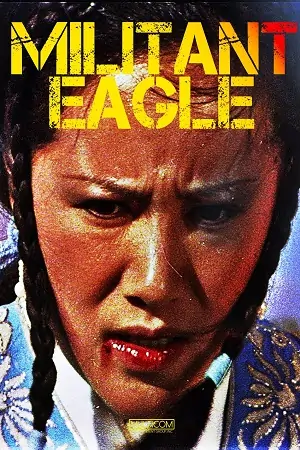 Militant Eagle (1978) Multi Audio {Hindi-English-Chinese} BluRay 480p | 720p | 1080p