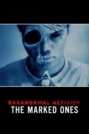 Paranormal Activity: The Marked Ones (2014) Extended-Cut Blu-Ray Dual Audio {Hindi-English} 480p | 720p | 1080p