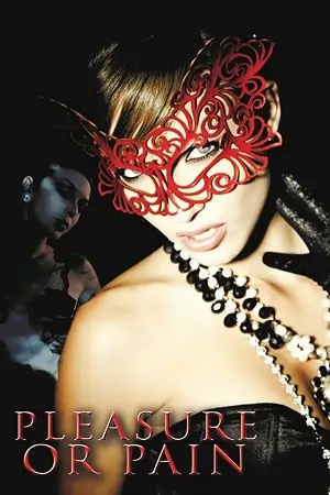 Pleasure or Pain (2013) Dual Audio {Hindi-English} BluRay 480p | 720p | 1080p
