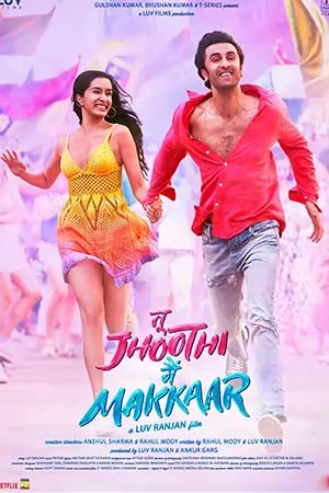 Tu Jhoothi Main Makkaar (2023) Hindi Full Movie NF WEB-DL 480p | 720p | 1080p