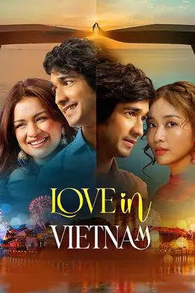 Love in Vietnam (2025) WEB-DL Hindi Full Movie 480p | 720p | 1080p