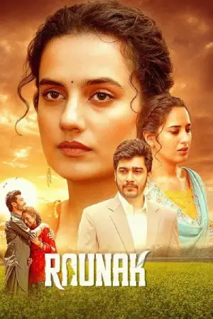 Raunak (2025) WEB-DL Dual Audio [Hindi ORG. + Punjabi] Full Movie 480p | 720p | 1080p