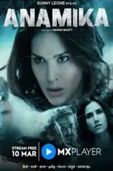 Anamika (2022) Season 1 Hindi Complete MX Original WEB Series 480p | 720p | 1080p