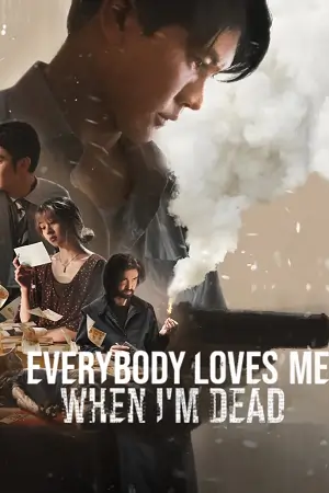 Everybody Loves Me When I’m Dead (2025) WEB-DL Dual Audio [Hindi ORG. + English] Full Movie