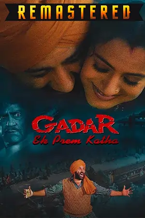Gadar – Ek Prem Katha (2001) Hindi Remastered ZEE5 WEB-DL 480p | 720p | 1080p | 2160p
