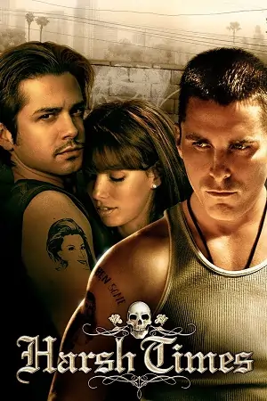 Harsh Times (2005) Dual Audio {Hindi-English} BluRay